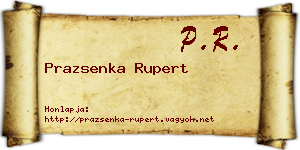 Prazsenka Rupert névjegykártya